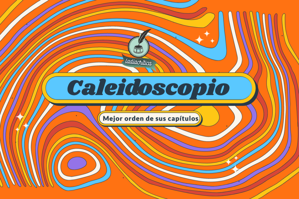 caleidoscopio-serie-orden