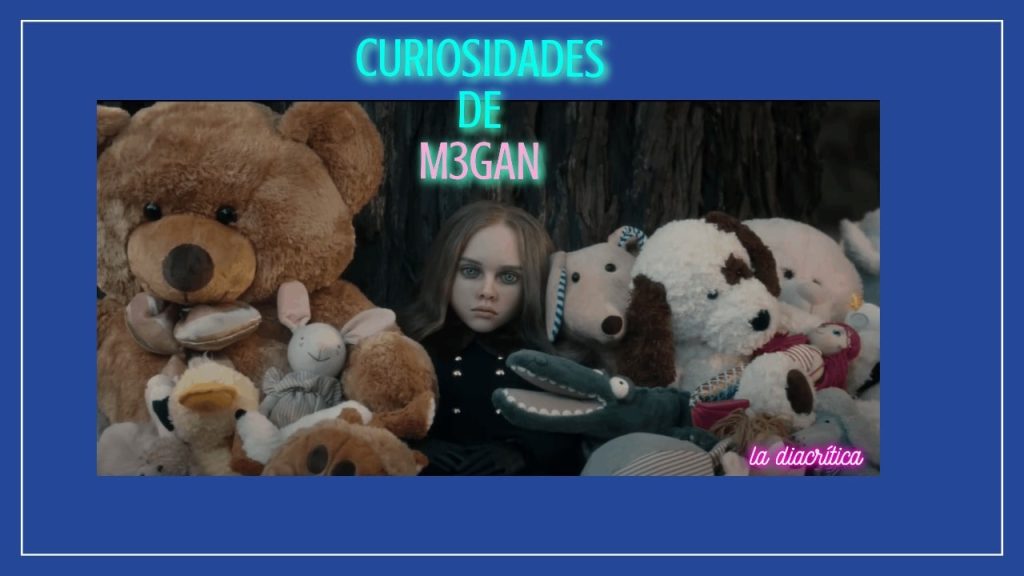 megan-pelicula-curiosidades
