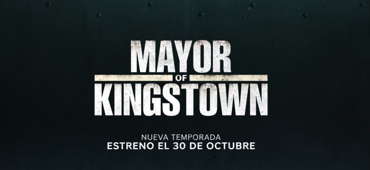 Logo de "Mayor of Kingstown" con el texto "Nueva Temporada" y "Estreno el 30 de Octubre", fondo oscuro.